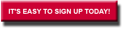 IT'S EASY TO SIGN UP TODAY!